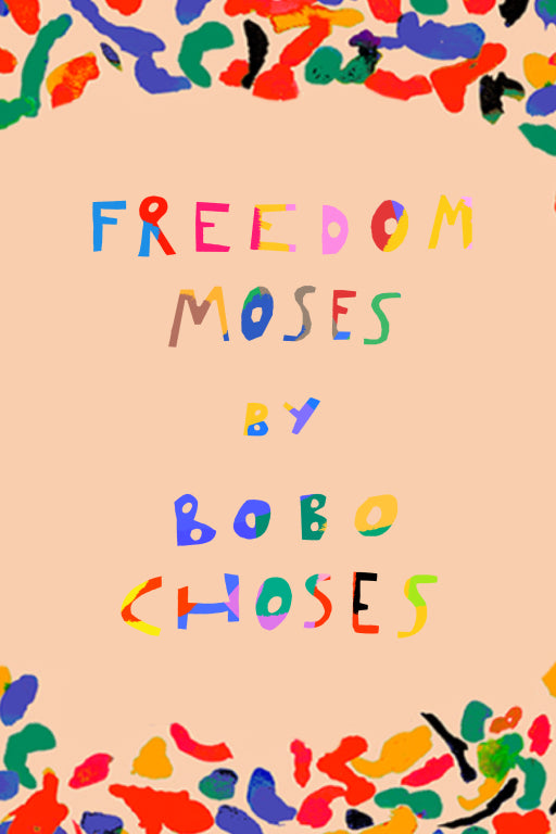 Freedom Moses